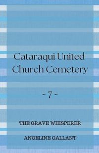 Cover image for Cataraqui United Church Cemetery