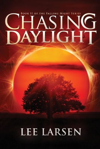 Cover image for Chasing Daylight (Falling Night, Book Two)