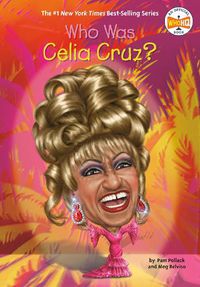 Cover image for Who Was Celia Cruz?