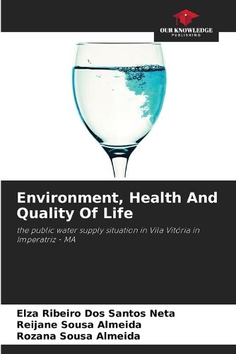 Cover image for Environment, Health And Quality Of Life