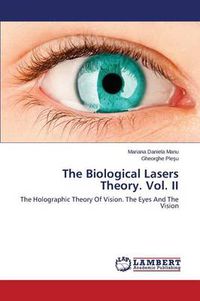 Cover image for The Biological Lasers Theory. Vol. II