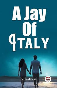 Cover image for A Jay Of Italy