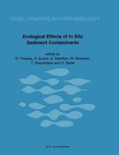 Cover image for Ecological Effects of In Situ Sediment Contaminants: Proceedings of an International Workshop held in Aberystwyth, Wales - 1984