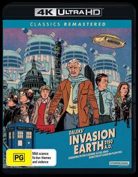 Cover image for Doctor Who - Daleks' Invasion Earth 2150 A.D. | UHD : Classics Remastered