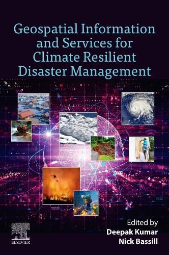 Cover image for Geospatial Information and Services for Climate Resilient Disaster Management