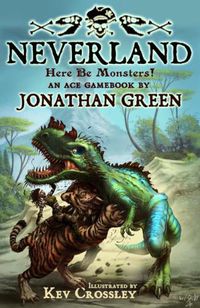 Cover image for Neverland: Here Be Monsters!