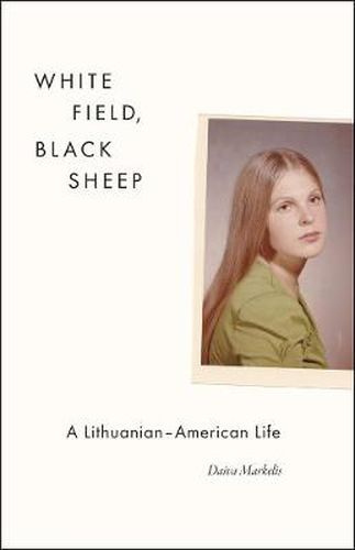 Cover image for White Field, Black Sheep: A Lithuanian-American Life