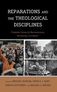 Cover image for Reparations and the Theological Disciplines