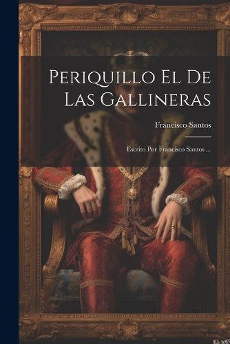 Cover image for Periquillo El De Las Gallineras