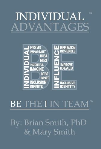 Cover image for Individual Advantages: Be the  I  in Team