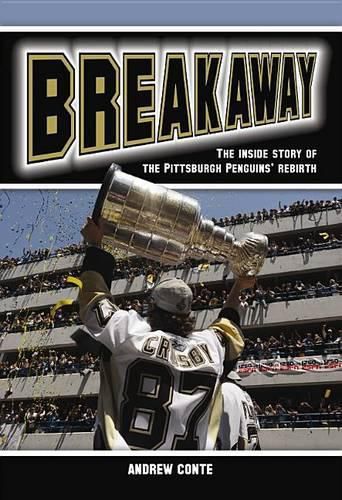 Cover image for Breakaway: The Inside Story of a Hockey Team's Rebirth