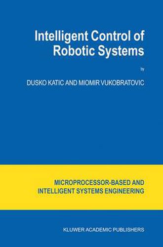 Cover image for Intelligent Control of Robotic Systems