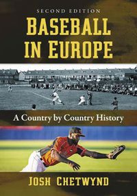 Cover image for Baseball in Europe: A Country by Country History