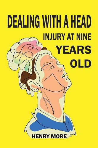 Dealing with a Head injury at Nine Years Old