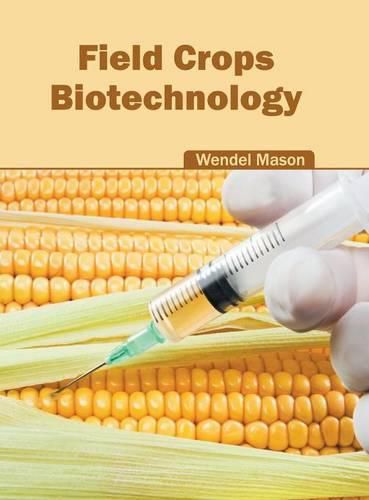 Cover image for Field Crops: Biotechnology