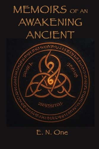 Cover image for Memoirs of an Awakening Ancient