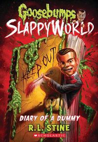 Cover image for Diary of a Dummy (Goosebumps Slappyworld #10)
