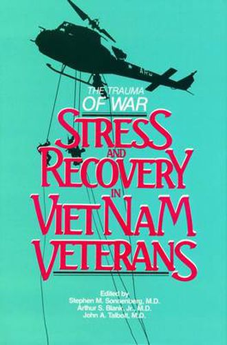 Cover image for The Trauma of War: Stress and Recovery in Vietnam Veterans