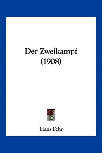 Cover image for Der Zweikampf (1908)