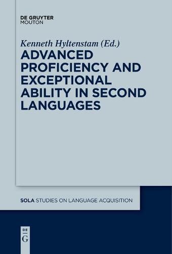 Cover image for Advanced Proficiency and Exceptional Ability in Second Languages