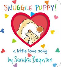 Cover image for Snuggle Puppy!: A Little Love Song