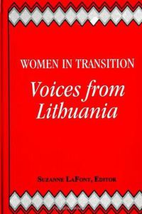 Cover image for Women in Transition: Voices from Lithuania