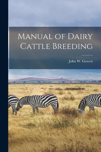 Manual of Dairy Cattle Breeding