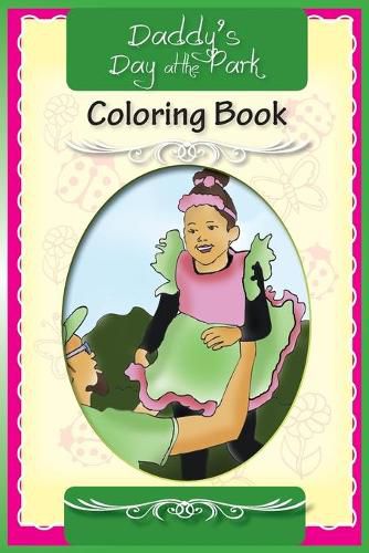 Cover image for Daddy's Day at the Park Coloring Book