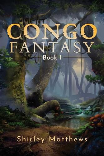 Cover image for Congo Fantasy: Book 1