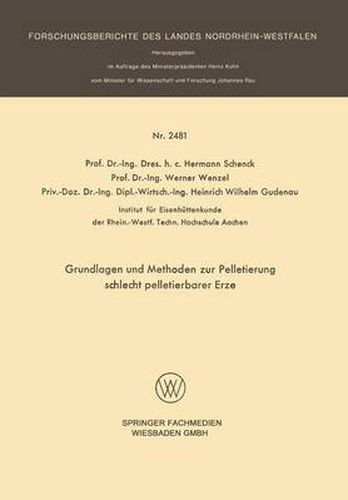 Grundlagen Und Methoden Zur Pelletierung Schlecht Pelletierbarer Erze