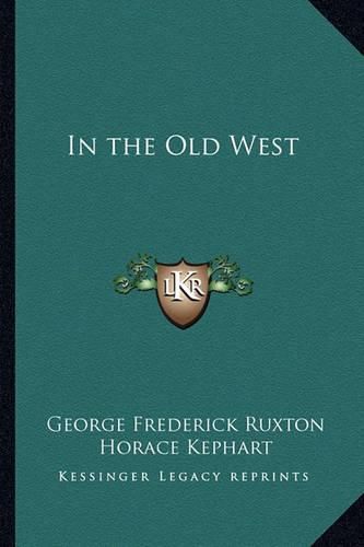 Cover image for In the Old West