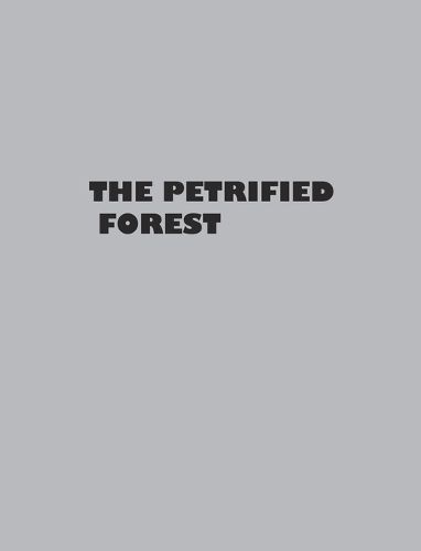 Cover image for The Petrified Forest