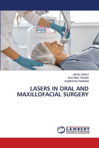 Cover image for Lasers in Oral and Maxillofacial Surgery