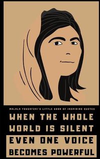 Cover image for Malala Yousafzai's Little Book of Inspiring Quotes