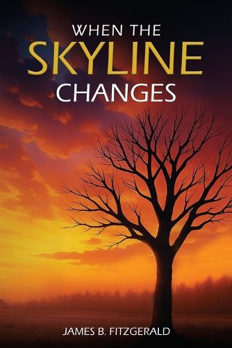 Cover image for When The Skyline Changes