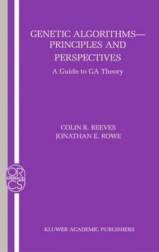 Genetic Algorithms: Principles and Perspectives: A Guide to GA Theory