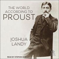 Cover image for The World According to Proust