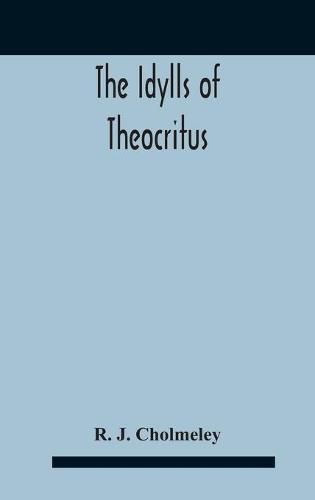 The Idylls Of Theocritus