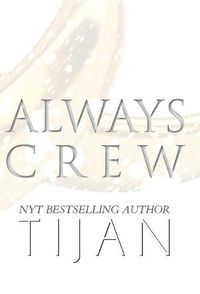 Cover image for Always Crew (Hardcover)