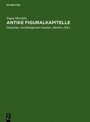 Cover image for Antike Figuralkapitelle