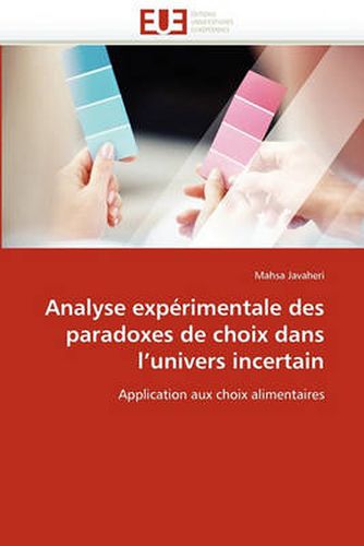 Cover image for Analyse Experimentale Des Paradoxes de Choix Dans L'Univers Incertain