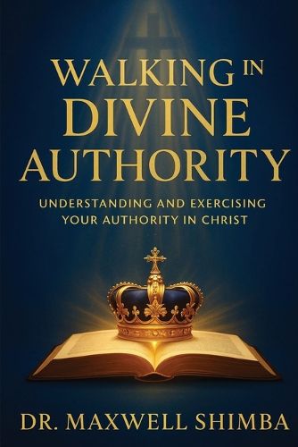 Cover image for Walking in Divine Authority