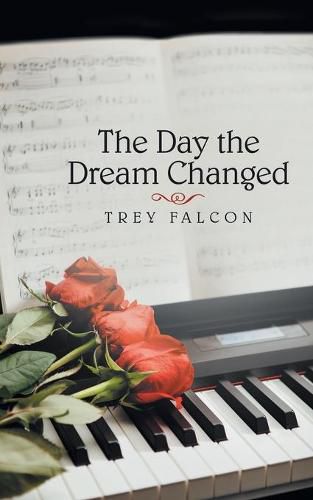 Cover image for The Day the Dream Changed