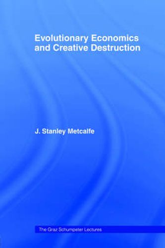 Cover image for Evolutionary Economics and Creative Destruction