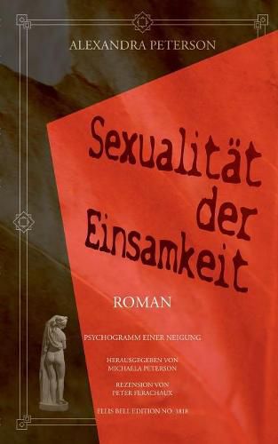 Sexualitat der Einsamkeit: Psychogramm einer Neigung