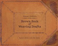 Cover image for Frances L. Goodrich's Brown Book of Weaving Drafts