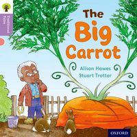 Cover image for Oxford Reading Tree Traditional Tales: Level 1+: The Big Carrot