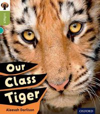 Cover image for Oxford Reading Tree inFact: Level 7: Our Class Tiger