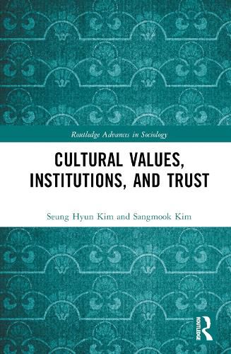 Cultural Values, Institutions, and Trust