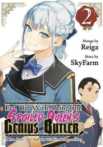 Cover image for Fed Up With Being the Spoiled Queen's Genius Butler, I Ran Away and Built the World's Strongest Army 2